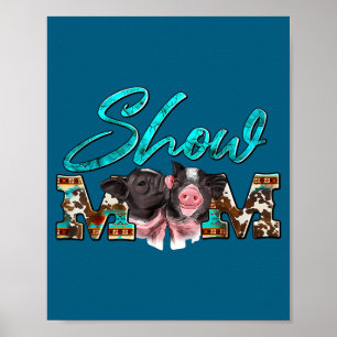 Show mum pigs couple western mother's day farm poster