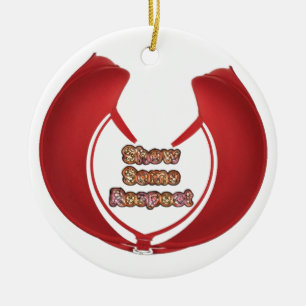 Show Some Respect Art Print Ceramic Tree Decoration