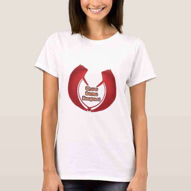 Show Some Respect Art Print T-Shirt (Front)