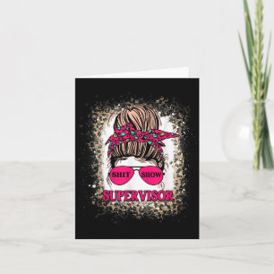 -show Supervisor Funny Mum Boss Manager Teacher Card