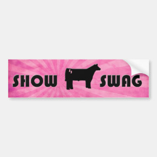 Show Swag Bumper Sticker