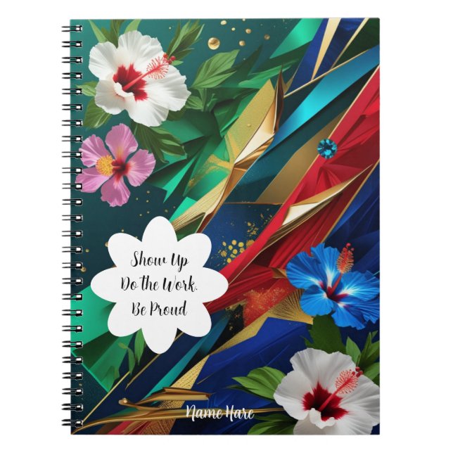 Show Up Do the Work Be Proud – Personalised Motiva Notebook (Front)