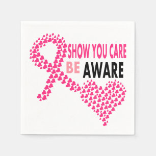 Show You Care Be Aware Breast Cancer Awareness Napkin