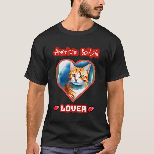 Show Your Love for American Bobtail Cats family T-Shirt (Front)