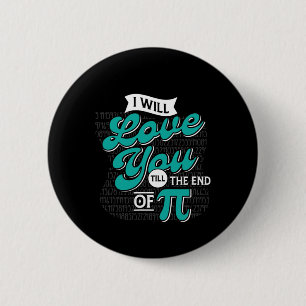 Show Your Love With This Pi Day  6 Cm Round Badge