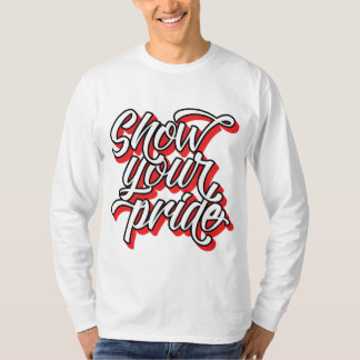 Show Your Pride T-Shirt