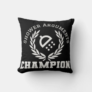 Shower Arguments Champion Cushion