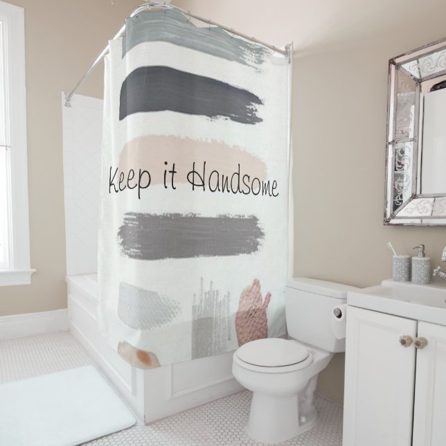 Shower Curtain Keep it Handsome (In Situ)