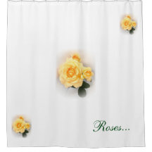 Shower Curtain - Lovely Yellow Roses