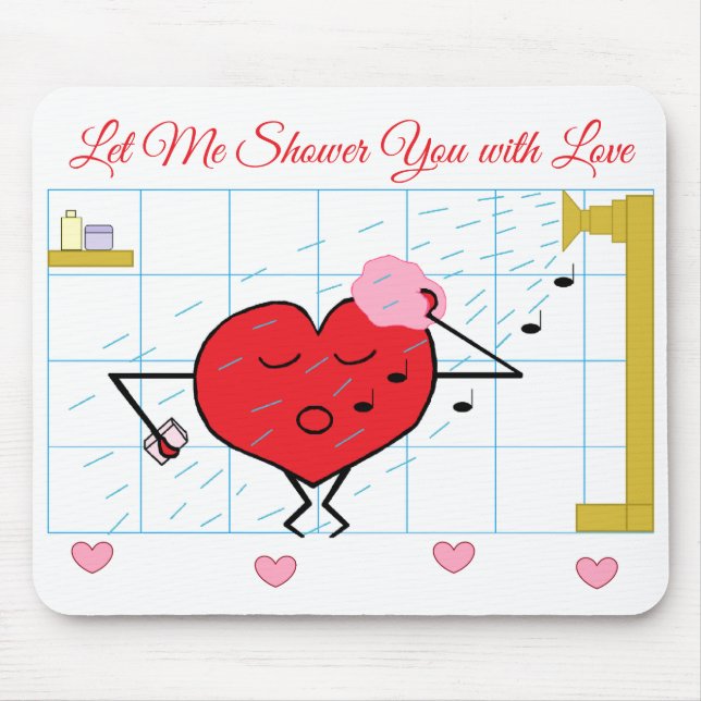 Shower Love  Mouse Pad (Front)