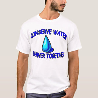 SHOWER TOGETHER T-Shirt
