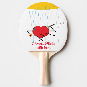 Showering Love: Ping Pong Paddle