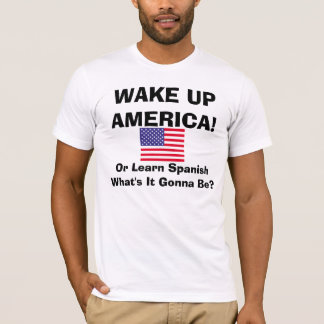 ShowProof, WAKE UPAMERICA!, Or Lea... - Customised T-Shirt