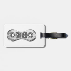 Shred Bike Chain Link Luggage Tag