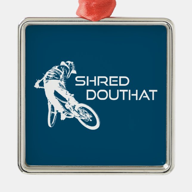 Shred Douthat State Park Virginia Mountain Biking Metal Ornament (Front)