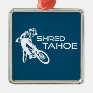 Shred Lake Tahoe Mountain Biking Metal Ornament
