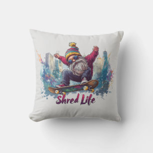 Shred Life - Cool Skateboarding Gnome Cushion