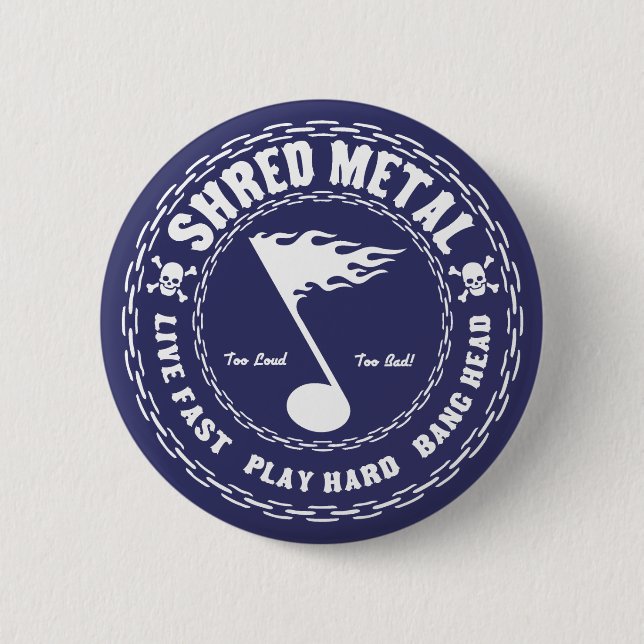 Shred Metal 6 Cm Round Badge (Front)