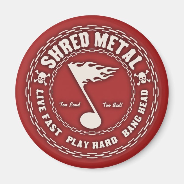 Shred Metal Magnet (Front)