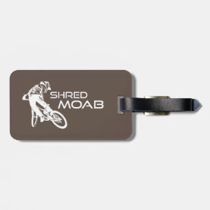 Shred Moab Mountain Biking Luggage Tag