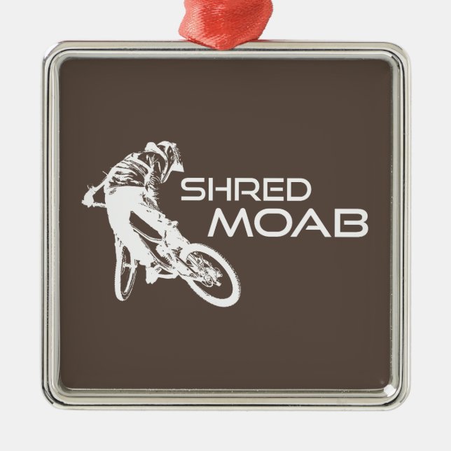 Shred Moab Mountain Biking Metal Ornament (Front)