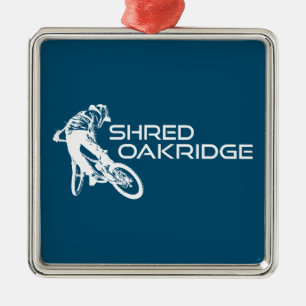 Shred Oakridge Oregon Mountain Biking Metal Ornament