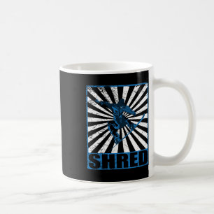 Shred - Snowboard Snowboarding Coffee Mug