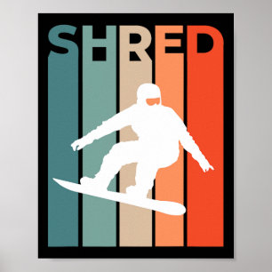 Shred Snowboarder Snowboarding Snowboard Retro Vin Poster