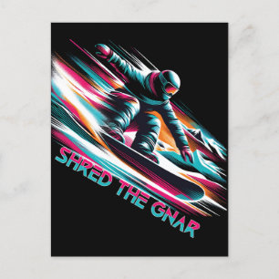 Shred the Gnar Snowboarding Postcard