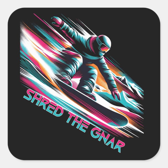 Shred the Gnar Snowboarding Square Sticker (Front)