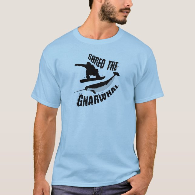 Shred The Gnarwhal T-Shirt (Front)
