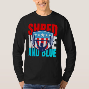 Shred White And Blue is Weightlifting Exercise 1 T-Shirt