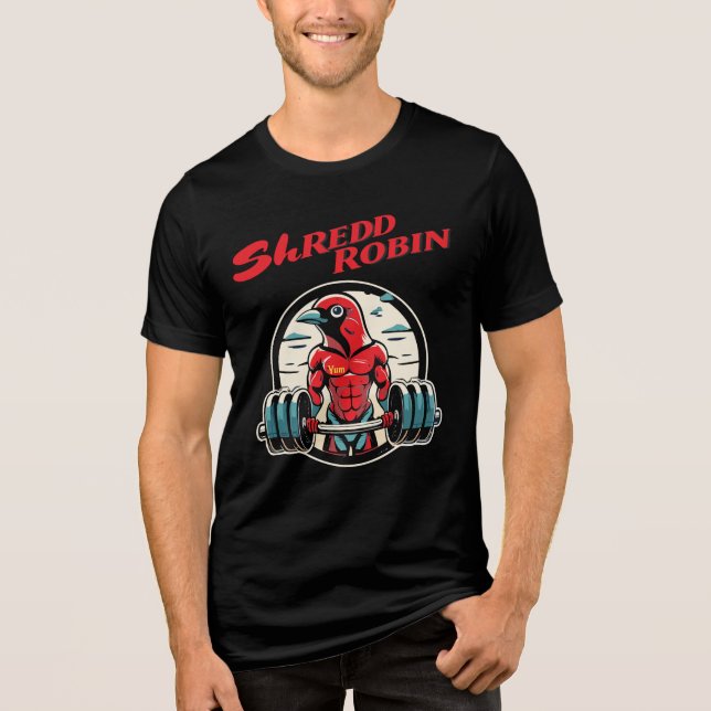 Shredd Robin fitness Tri-Blend Shirt (Front)