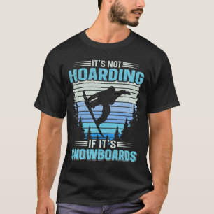 Shredding And Snowboarding Design For A Snowboarde T-Shirt