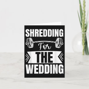 Shredding For The Wedding Bride And Groom Fitness Card