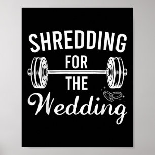 Shredding For The Wedding Bride And Groom Fitness  Poster
