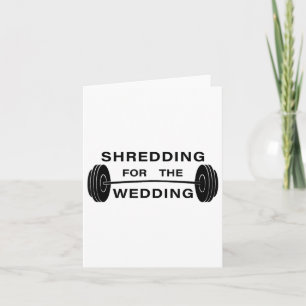 Shredding For The Wedding Bride Or Groom _1 Card
