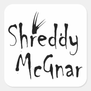Shreddy McGnar Square Sticker