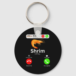 Shrim calling funny meme fih incoming call key ring