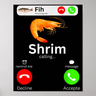 Shrim calling funny meme fih incoming call poster