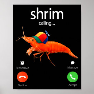 Shrim Is Calling, Misspelled Shrimp Incoming Call  Poster