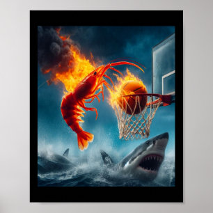 Shrimp Dunking On Shark Funny Fishing Meme  Poster