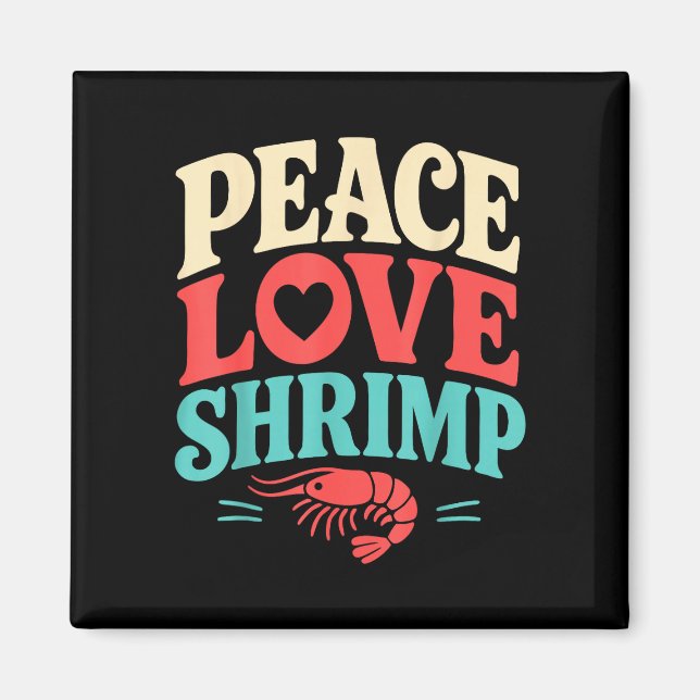 Shrimp lover seafood cajun  magnet (Front)