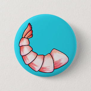 Shrimp tail 6 cm round badge