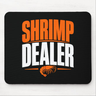 Shrimping life seafood market shrimps  mouse pad