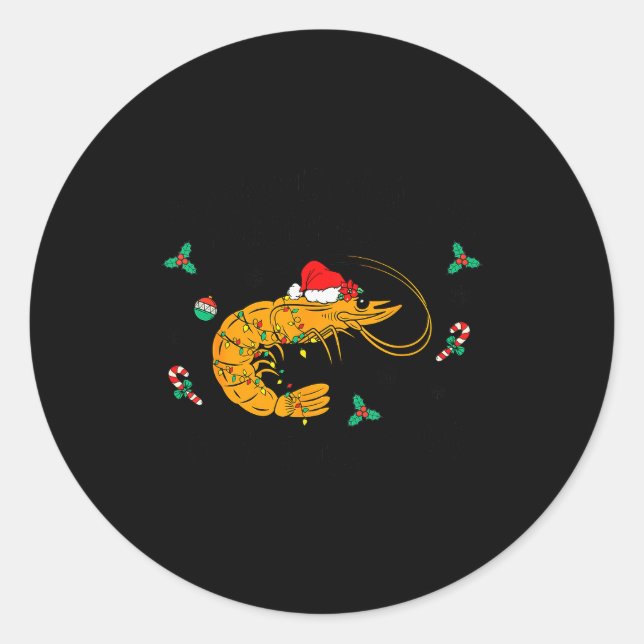 Shrimply Having A Wonderful Christmas Time Funny X Classic Round Sticker (Front)