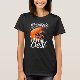 Shrimply The Best Shrimp Shrimp 1 T-Shirt