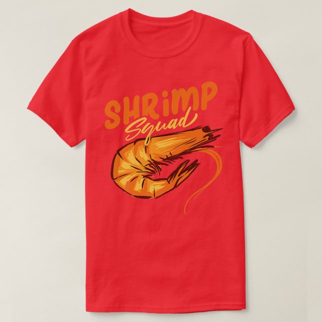 Shrimps Squad Ironic Saying Eating Seafood T-Shirt (Design Front)