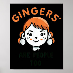 Shrinking Summer Gingers are People Too Meme Poster