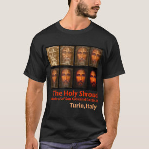 Shroud of Turin The Holy Face of Jesus Test Phases T-Shirt